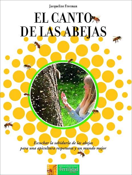 CANTO DE LAS ABEJAS, EL | 9788494826740 | FREEMAN, JAQUELINE