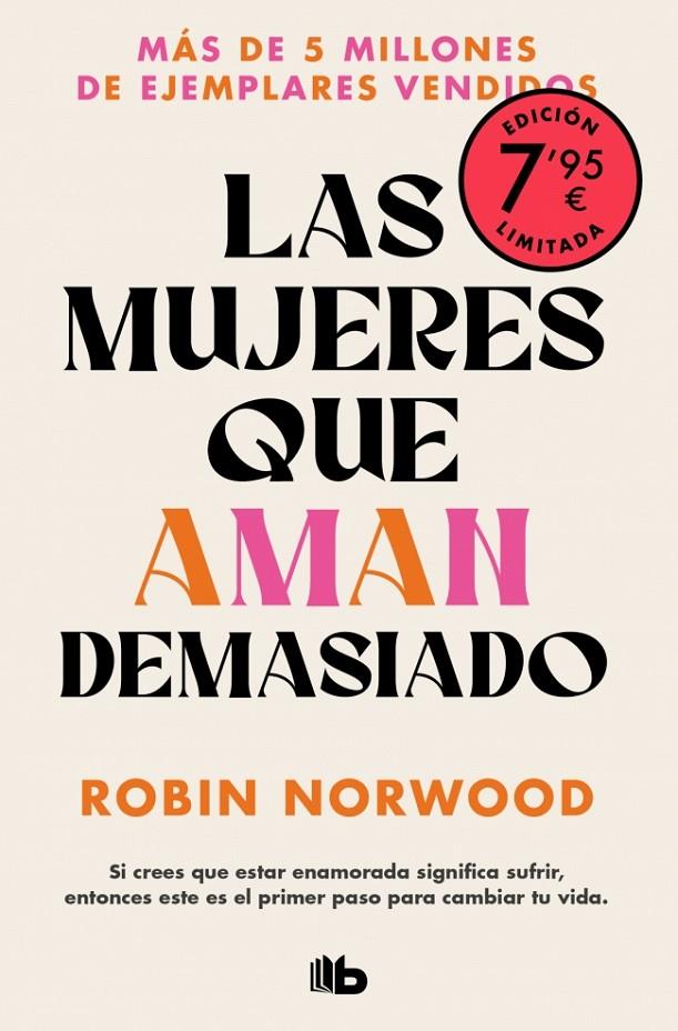 MUJERES QUE AMAN DEMASIADO (CAMPAÑA EDICIÓN LIMITADA), LAS | 9788410381155 | NORWOOD, ROBIN