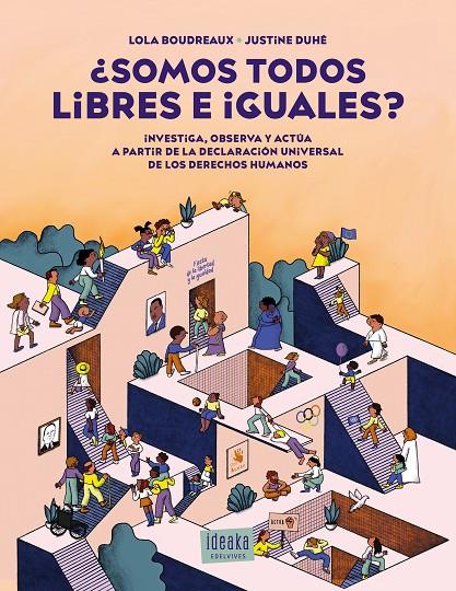 ¿SOMOS TODOS LIBRES E IGUALES? | 9788414060308 | BOUDREAUX, LOLA ; DUHÉ, JUSTINE