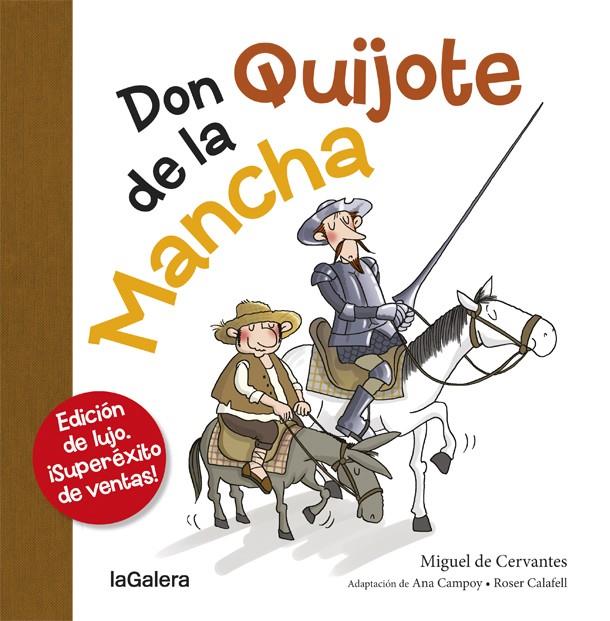 DON QUIJOTE DE LA MANCHA (CARTONE) | 9788424660499 | CERVANTES, MIGUEL DE ; CAMPOY, ANA ; CALAFELL, ROSER