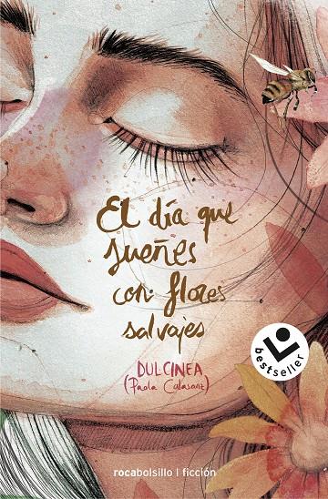 DIA QUE SUEÑES CON FLORES SALVAJES, EL | 9788417821326 | (PAOLA CALASANZ), DULCINEA