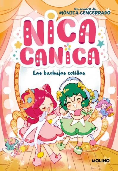 NICA CANICA 2 : LAS BURBUJAS COTILLAS | 9788427241848 | CENCERRADO, MÓNICA