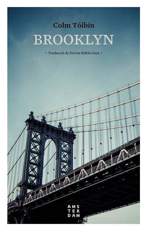 BROOKLYN (CATALA) | 9788416743384 | TOIBIN, COLM