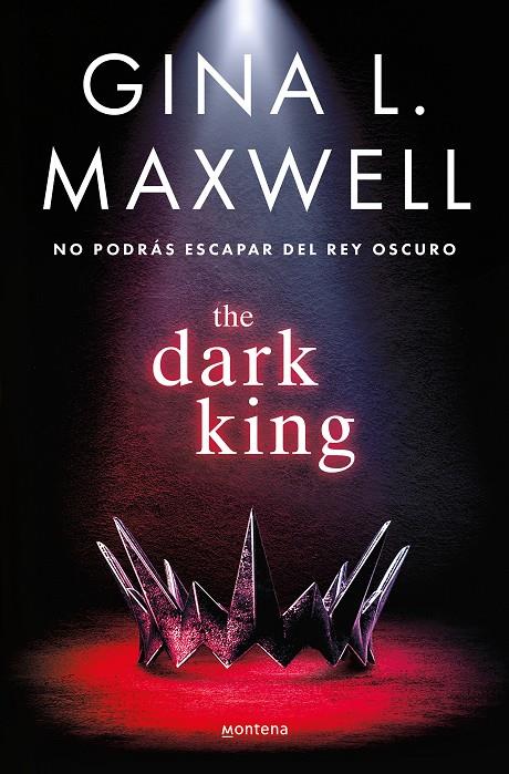 DARK KING, THE | 9788419650283 | MAXWELL, GINA L.