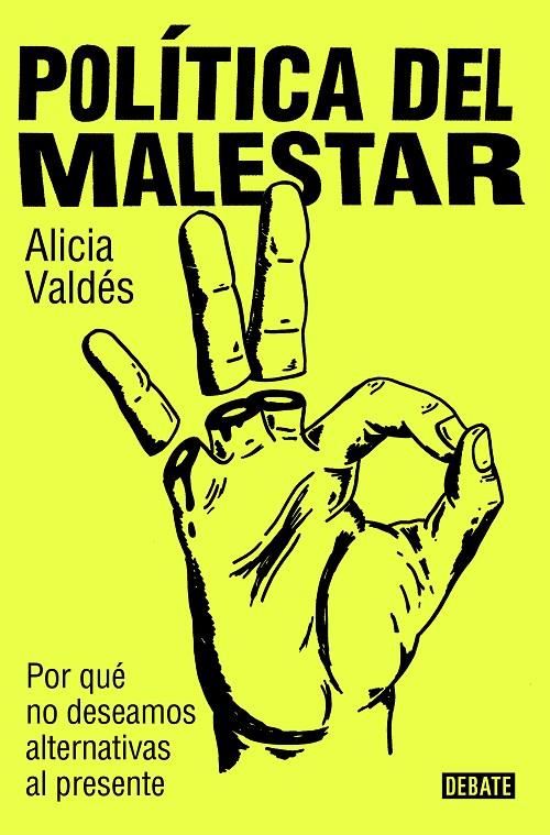 POLÍTICA DEL MALESTAR | 9788419951632 | VALDÉS, ALICIA