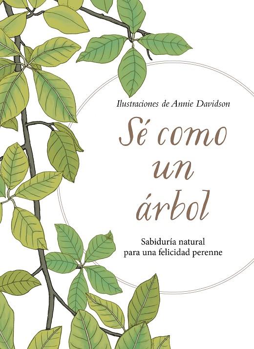 SE COME UN ARBOL | 9788491294856 | DAVIDSON, ANNIE