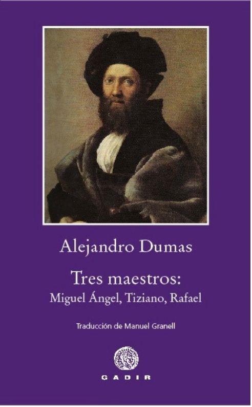 TRES MAESTROS | 9788412927771 | DUMAS, ALEJANDRO