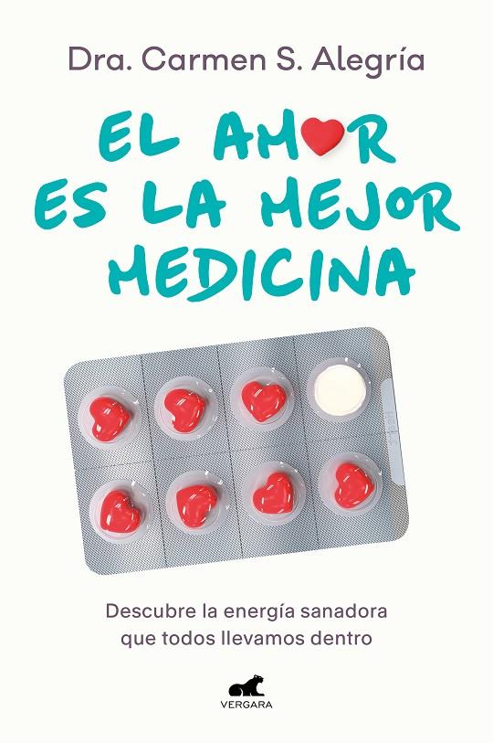 AMOR ES LA MEJOR MEDICINA, EL | 9788418620874 | ALEGRÍA, DRA. CARMEN