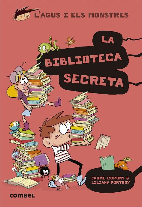 BIBLIOTECA SECRETA, LA (CATALA) | 9788491015413 | COPONS, JAUME ; FORTUNY, LILIANA