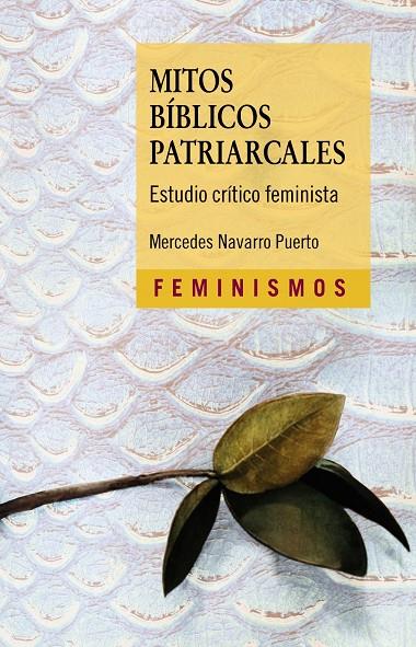 MITOS BÍBLICOS PATRIARCALES : ESTUDIO CRÍTICO FEMINISTA | 9788437644127 | NAVARRO PUERTO, MERCEDES