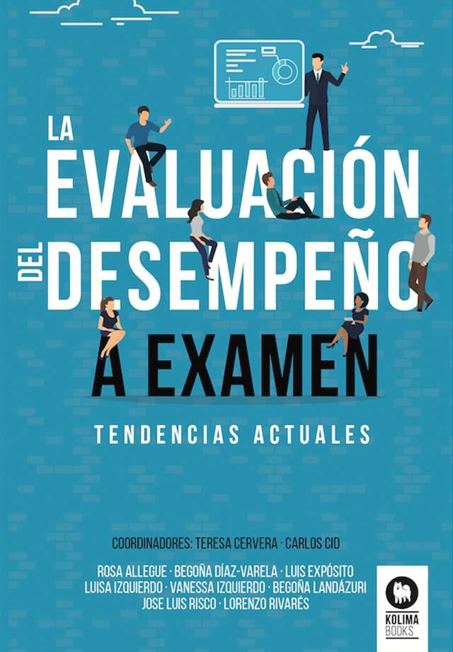 EVALUACIÓN DEL DESEMPEÑO A EXAMEN, LA | 9788418811944 | ALLEGUE MURCIA, ROSA ;CID, CARLOS ; CERVERA, TERESA ; EXPÓSITO RODRÍGUEZ, LUIS ; DÍAZ VARELA, BEGOÑA