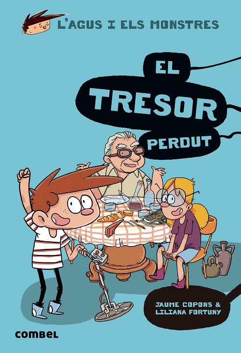 TRESOR PERDUT, EL | 9788491014126 | COPONS, JAUME ; FORTUNY, LILIANA