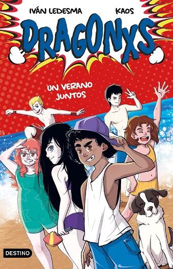 DRAGONXS 4 : UN VERANO JUNTOS | 9788408249177 | LEDESMA GARCÍA, IVÁN; BERMÚDEZ ROMERO, JUAN