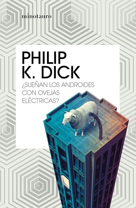 SUEÑAN LOS ANDROIDES CON OVEJAS ELECTRICAS? | 9788445007723 | DICK, PHILIP K.