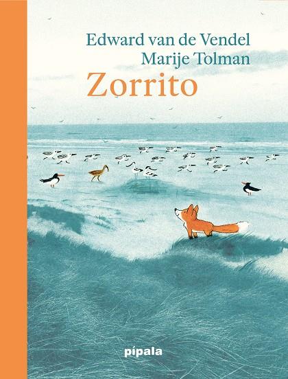 ZORRITO | 9788412386912 | VAN DE VENDEL, EDWARD ; TOLMAN, MARIJE