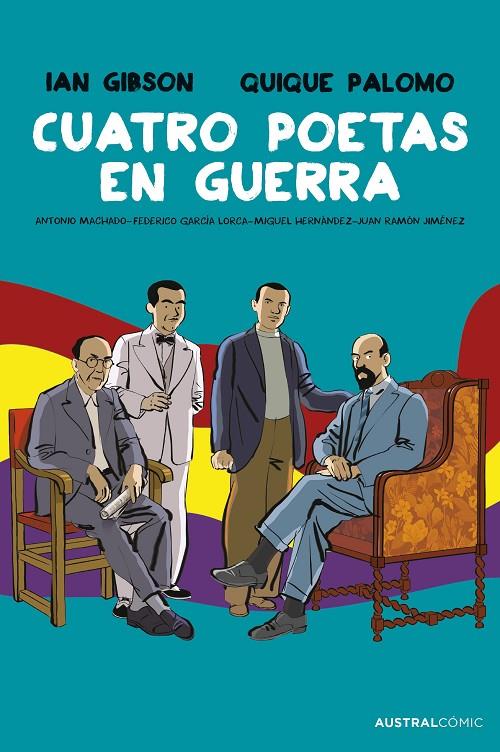 CUATRO POETAS EN GUERRA (NOVELA GRÁFICA) | 9788411615310 | GIBSON, IAN ; PALOMO, QUIQUE