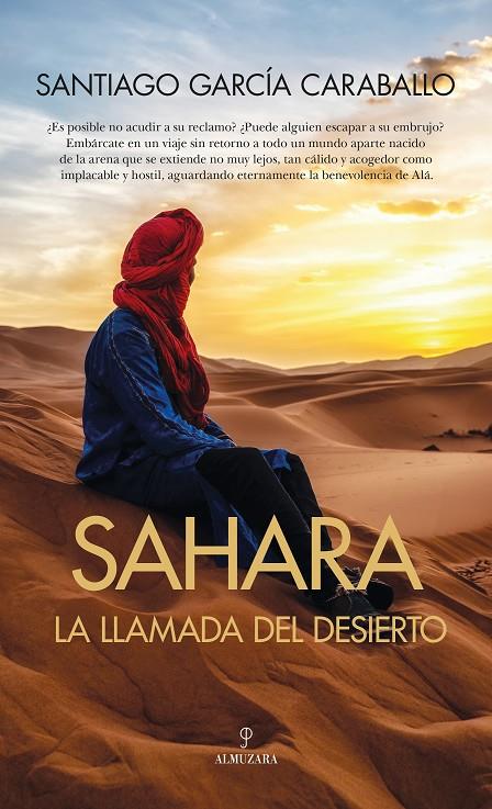 SAHARA : LA LLAMADA DEL DESIERTO | 9788410520622 | GARCÍA CARABALLO, SANTIAGO