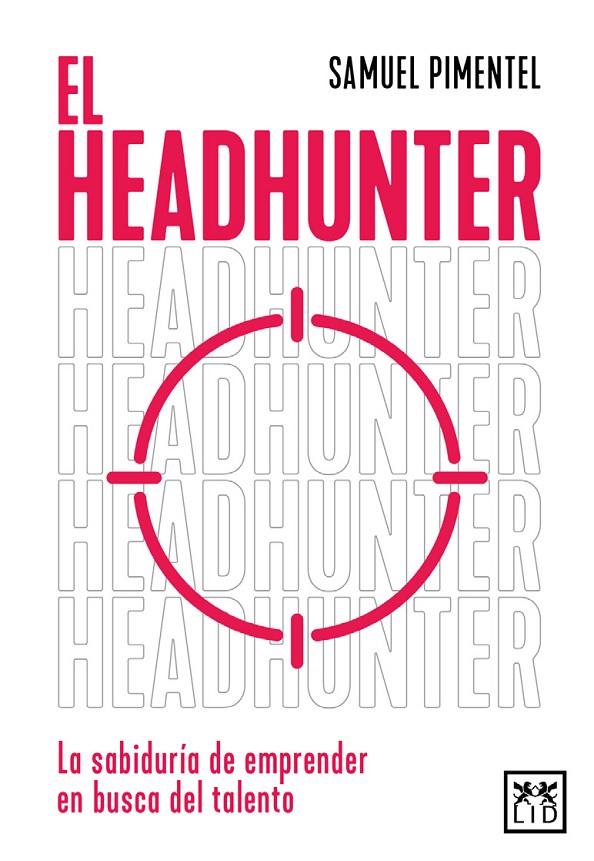 HEADHUNTER, EL | 9788410221369 | PIMENTEL, SAMUEL