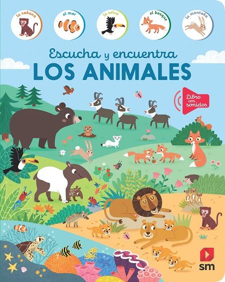 ESCUCHA Y ENCUENTRA : LOS ANIMALES | 9788419102591