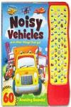 NOISY VEHICLES AND OTHER THINGS THAT GO | 9781838520229 | VV. AA.