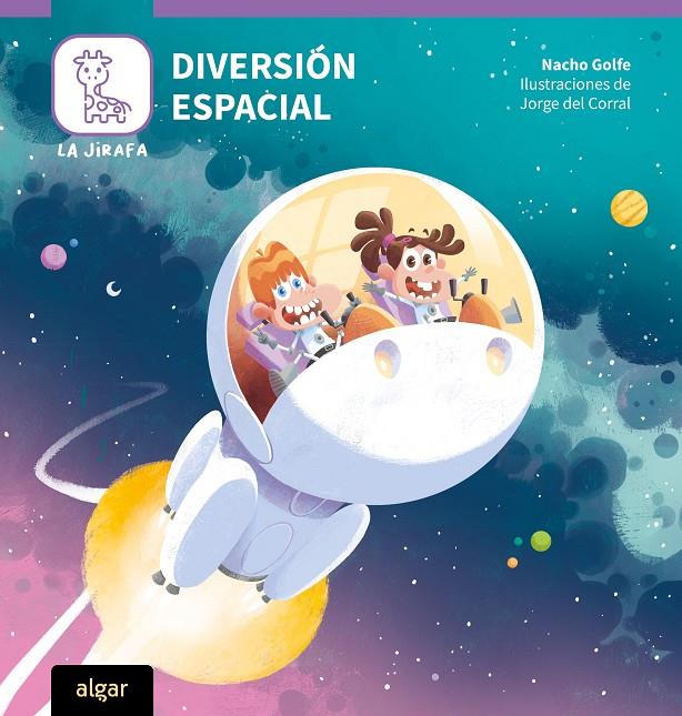 DIVERSIÓN ESPACIAL | 9788491427599 | GOLFE, NACHO ; DEL CORRAL,JORGE