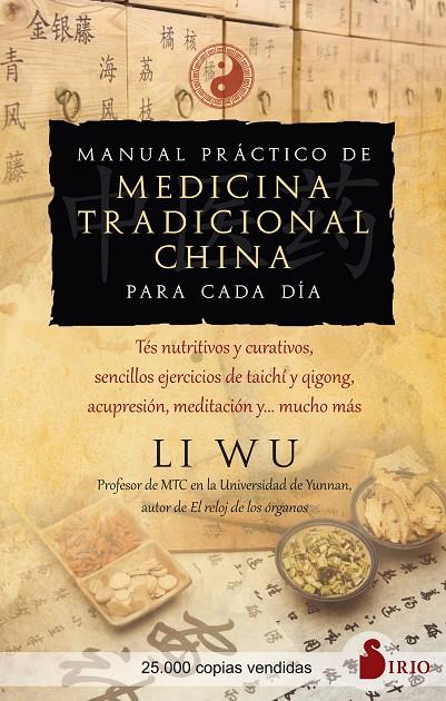 MANUAL PRÁCTICO DE MEDICINA TRADICIONAL CHINA PARA CADA DÍA | 9788418531880 | WU, PROFESOR LI