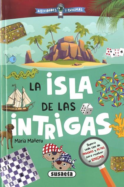 ISLA DE LAS INTRIGAS, LA | 9788411963091 | MAÑERU CÁMARA, MARÍA ; LOSADA PASCUAL, EMILIO