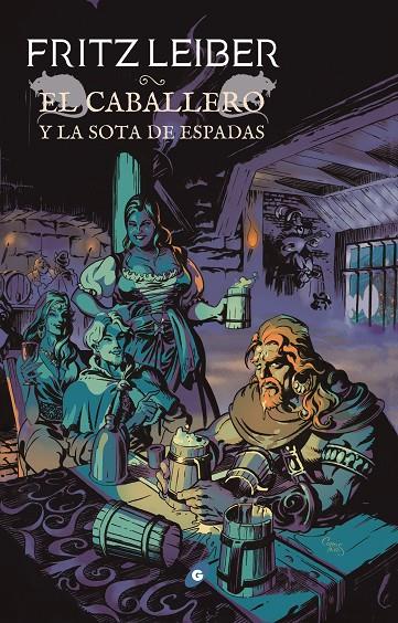 CABALLERO Y LA SOTA DE ESPADAS, EL | 9788417507206 | LEIBER, FRITZ