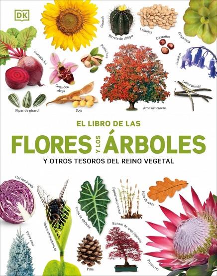 LIBRO DE LAS FLORES Y LOS ÁRBOLES, EL | 9780241736807