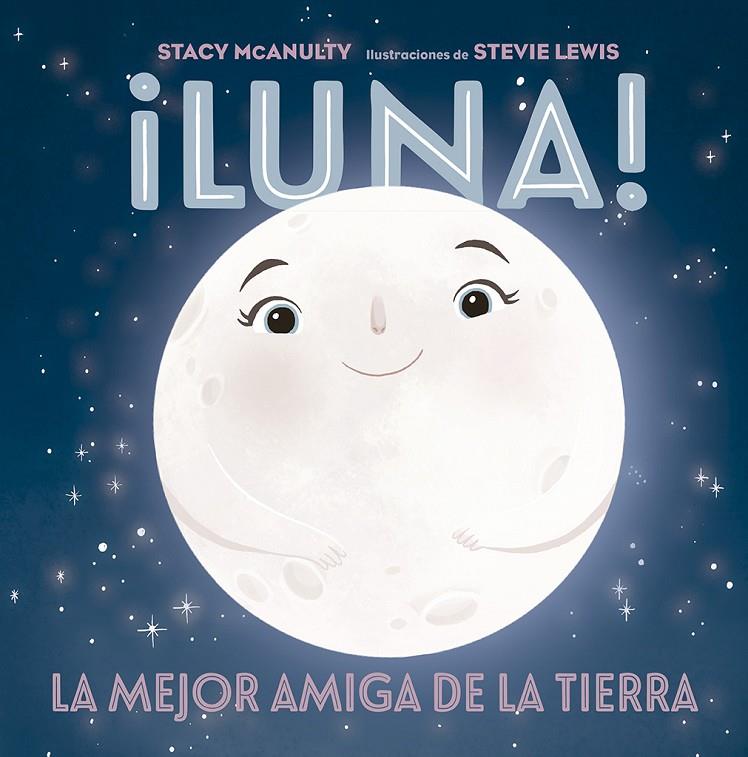 LUNA! | 9788491455998 | MCANULTY, STACY