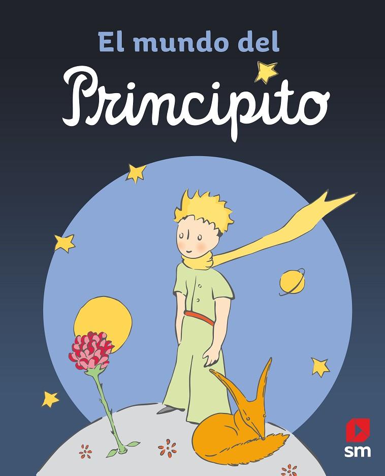 MUNDO DEL PRINCIPITO, EL | 9788413923659 | BOCCADOR, SABINE