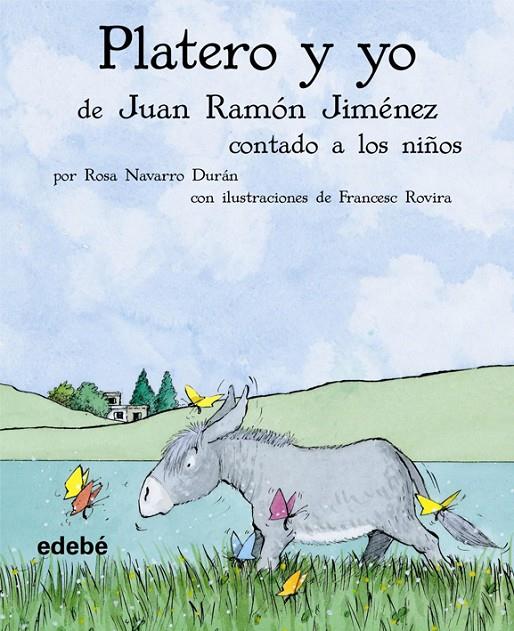 PLATERO Y YO CONTADO A LOS NIÑOS | 9788423686278 | NAVARRO DURAN, ROSA ; ROVIRA, FRANCESC