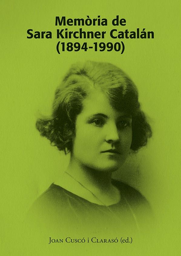 MEMÒRIA DE SARA KIRCHNER CATALÁN (1894-1990) | 9788416445899