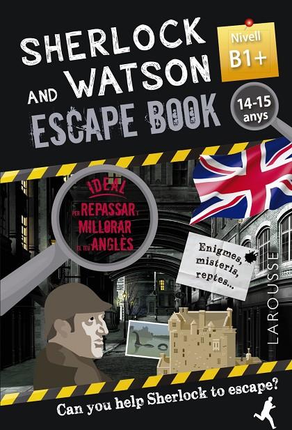 SHERLOCK & WATSON B1+ : ESCAPE BOOK PER REPASSAR ANGLÈS (14-15 ANYS) | 9788418473371 | SAINT-MARTIN, GILLES