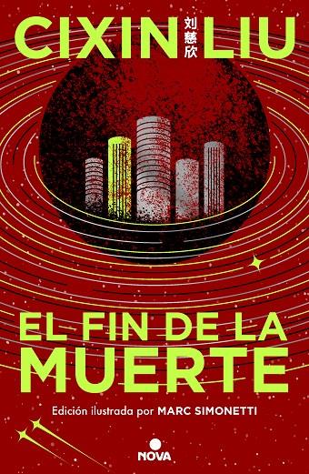 FIN DE LA MUERTE (EDICIÓN ILUSTRADA), EL | 9788419260529 | LIU, CIXIN