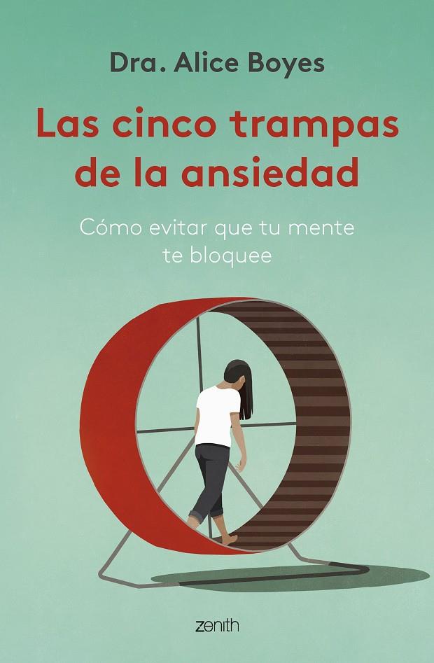 CINCO TRAMPAS DE LA ANSIEDAD, LAS | 9788408270782 | BOYES, DRA. ALICE 