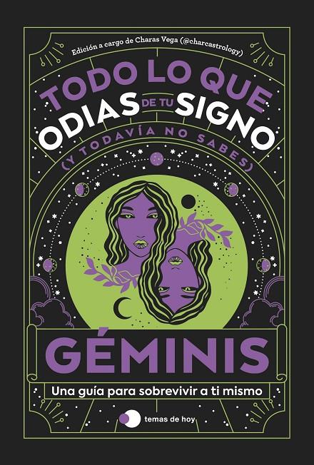 GÉMINIS : TODO LO QUE ODIAS DE TU SIGNO Y TODAVÍA NO SABES | 9788419812797 |  VEGA (@CHARCASTROLOGY), CHARAS