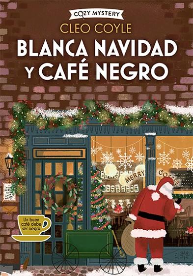 NAVIDAD BLANCA Y CAFE NEGRO | 9788410206182 | COYLE, CLEO