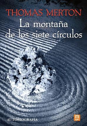 MONTAÑA DE LOS SIETE CÍRCULOS, LA | 9788427147522 | MERTON, THOMAS