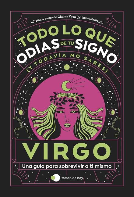 VIRGO : TODO LO QUE ODIAS DE TU SIGNO Y TODAVÍA NO SABES | 9788419812827 |  VEGA (@CHARCASTROLOGY), CHARAS