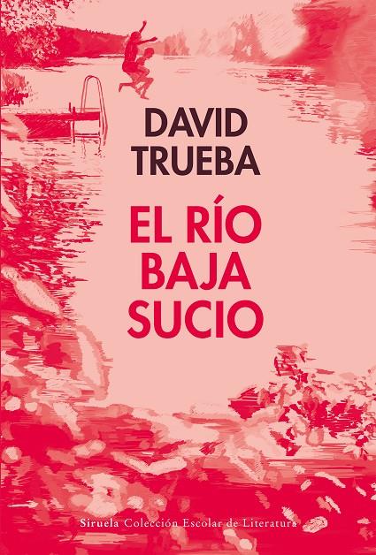 RÍO BAJA SUCIO, EL | 9788410183292 | TRUEBA, DAVID