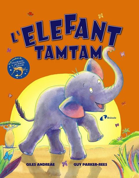 ELEFANT TAMTAM, L' | 9788499062716 | ANDREAE, GILES ; PARKER-REES, GUY