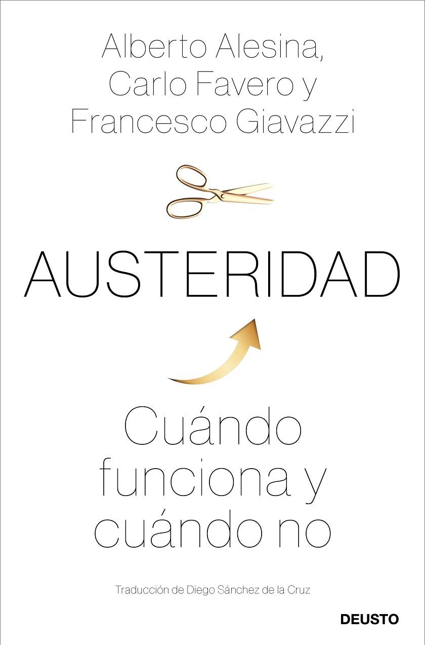 AUSTERIDAD | 9788423431304 | ALESINA, ALBERTO ; FAVERO, CARLO ; GIAVAZZI, FRANCESCO