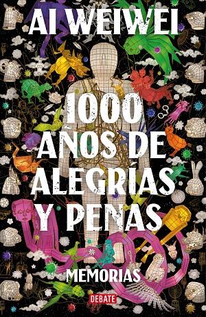 1000 AÑOS DE ALEGRÍAS Y PENAS : MEMORIAS | 9788418056994 | WEIWEI, AI