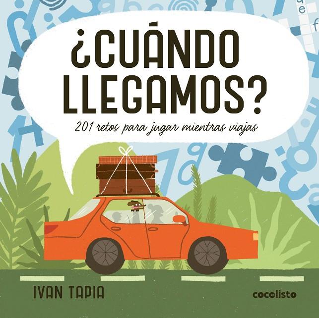 ¿CUÁNDO LLEGAMOS? | 9788419875549 | TAPIA, IVAN