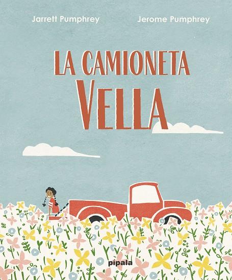 CAMIONETA VELLA, LA | 9788419208019 | PUMPHREY, JARRET