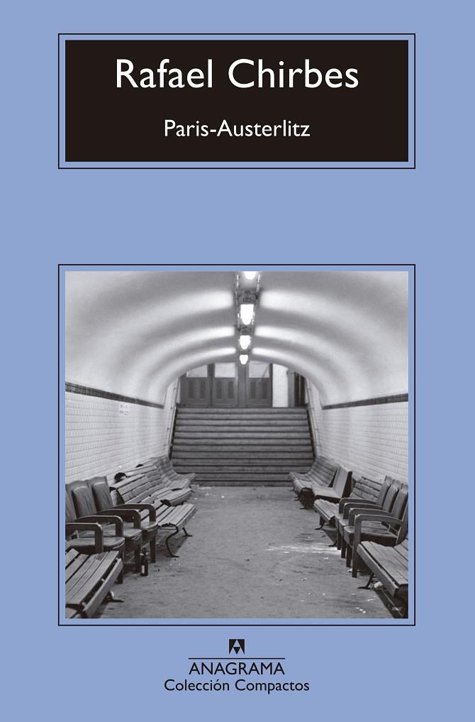 PARIS-AUSTERLITZ | 9788433960139 | CHIRBES, RAFAEL