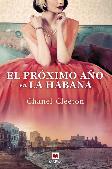 PROXIMO AÑO EN LA HABANA, EL | 9788418184116 | CLEETON, CHANEL