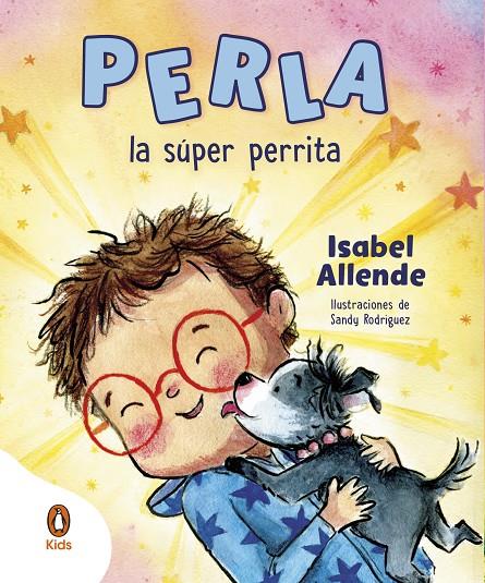 PERLA, LA SÚPER PERRITA | 9788419511379 | ALLENDE, ISABEL ; RODRIGUEZ, SANDY