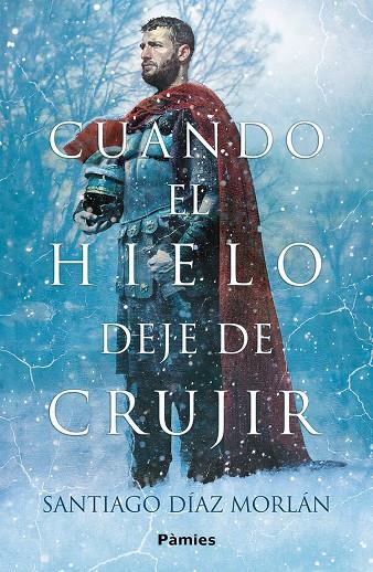 CUANDO EL HIELO DEJE DE CRUJIR | 9788410070509 | DIAZ MORLAN, SANTIAGO